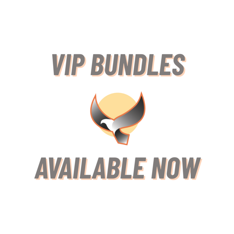 VIP Bundles Available Now!